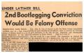 Thumbnail image of item number 1 in: '[Clipping: 2nd Bootlegging Conviction Would Be Felony Offense]'.