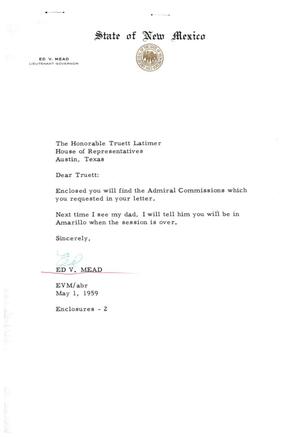 [Letter from Ed V. Mead to Truett Latimer, May 1, 1959]