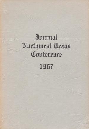 Journal of the Northwest Texas Annual Conference, the Methodist Church: 1967