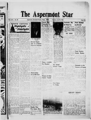 The Aspermont Star (Aspermont, Tex.), Vol. 66, No. 48, Ed. 1  Thursday, July 30, 1964