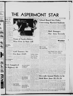 The Aspermont Star (Aspermont, Tex.), Vol. 69, No. 42, Ed. 1  Thursday, June 15, 1967
