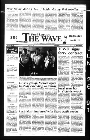 The Wave (Port Lavaca, Tex.), Vol. 100, No. 192, Ed. 1 Wednesday, June 26, 1991
