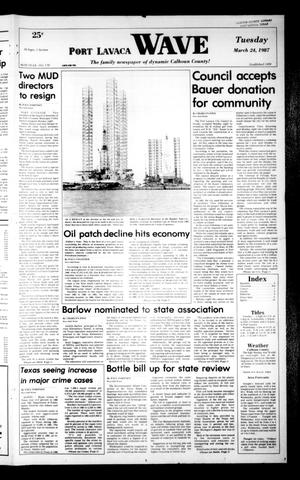 Port Lavaca Wave (Port Lavaca, Tex.), Vol. 96, No. 170, Ed. 1 Tuesday, March 24, 1987