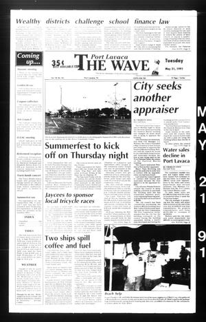 The Wave (Port Lavaca, Tex.), Vol. 100, No. 166, Ed. 1 Tuesday, May 21, 1991