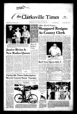 The Clarksville Times (Clarksville, Tex.), Vol. 105, No. 47, Ed. 1 Thursday, June 30, 1977
