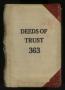 Book: Travis County Deed Records: Deed Record 363 - Deeds of Trust