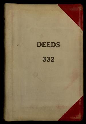 Primary view of object titled 'Travis County Deed Records: Deed Record 332'.