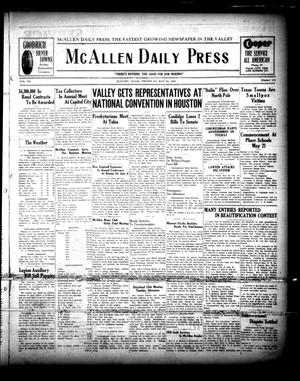 McAllen Daily Press (McAllen, Tex.), Vol. 7, No. 134, Ed. 1 Thursday, May 24, 1928