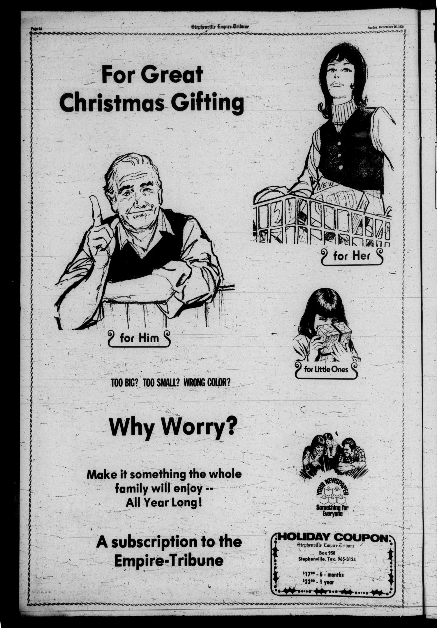 Stephenville Empire-Tribune (Stephenville, Tex.), Vol. 111, No. 104, Ed. 1 Sunday, December 16, 1979
                                                
                                                    [Sequence #]: 4 of 40
                                                