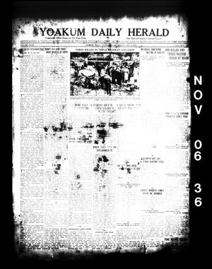 Yoakum Daily Herald (Yoakum, Tex.), Vol. 40, No. 185, Ed. 1 Friday, November 6, 1936