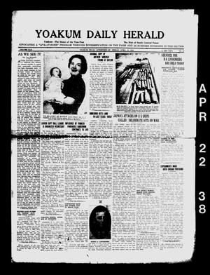 Yoakum Daily Herald (Yoakum, Tex.), Vol. 42, No. 19, Ed. 1 Friday, April 22, 1938