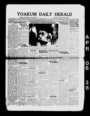 Yoakum Daily Herald (Yoakum, Tex.), Vol. 42, No. 5, Ed. 1 Wednesday, April 6, 1938