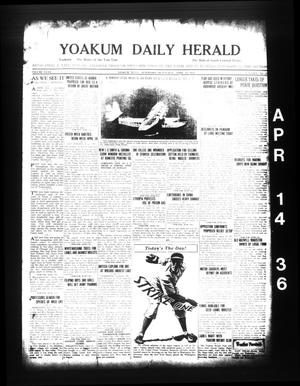 Yoakum Daily Herald (Yoakum, Tex.), Vol. 40, No. 12, Ed. 1 Tuesday, April 14, 1936