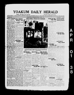Yoakum Daily Herald (Yoakum, Tex.), Vol. 42, No. 1, Ed. 1 Friday, April 1, 1938