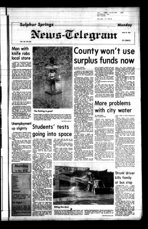 Sulphur Springs News-Telegram (Sulphur Springs, Tex.), Vol. 106, No. 204, Ed. 1 Monday, August 27, 1984