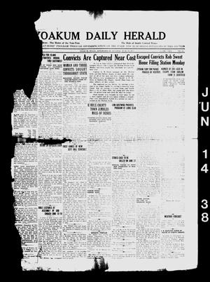 Yoakum Daily Herald (Yoakum, Tex.), Vol. [42], No. 62, Ed. 1 Tuesday, June 14, 1938