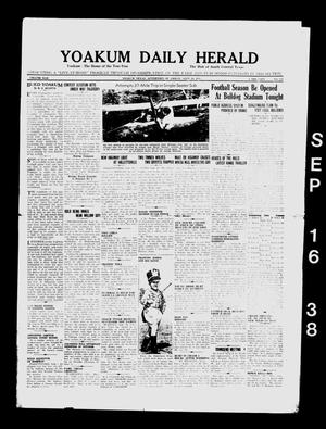 Yoakum Daily Herald (Yoakum, Tex.), Vol. 42, No. 141, Ed. 1 Friday, September 16, 1938
