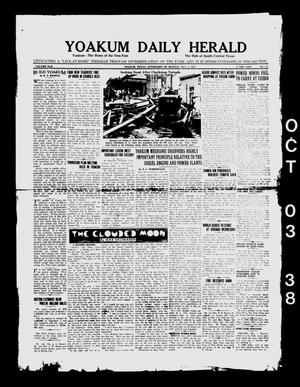 Yoakum Daily Herald (Yoakum, Tex.), Vol. 42, No. 155, Ed. 1 Monday, October 3, 1938