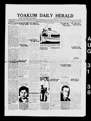 Primary view of object titled 'Yoakum Daily Herald (Yoakum, Tex.), Vol. 42, No. 128, Ed. 1 Wednesday, August 31, 1938'.
