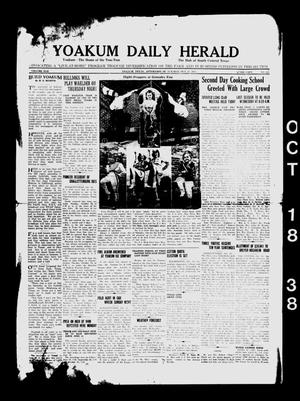 Yoakum Daily Herald (Yoakum, Tex.), Vol. 42, No. 168, Ed. 1 Tuesday, October 18, 1938