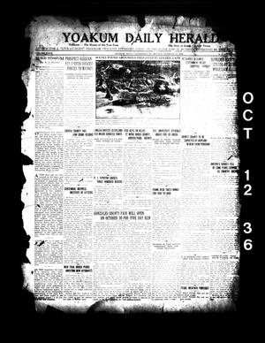 Yoakum Daily Herald (Yoakum, Tex.), Vol. 40, No. 163, Ed. 1 Monday, October 12, 1936