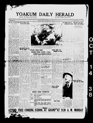 Yoakum Daily Herald (Yoakum, Tex.), Vol. 42, No. 165, Ed. 1 Friday, October 14, 1938