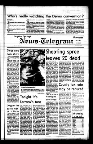 Sulphur Springs News-Telegram (Sulphur Springs, Tex.), Vol. 106, No. 171, Ed. 1 Thursday, July 19, 1984