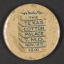 Physical Object: [Pin for the Texas Cotton Palace 1910]