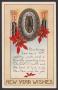 Thumbnail image of item number 1 in: '[Postcard of New Years Wishes]'.