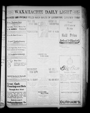 Waxahachie Daily Light (Waxahachie, Tex.), Vol. 21, No. 99, Ed. 1 Friday, July 18, 1913