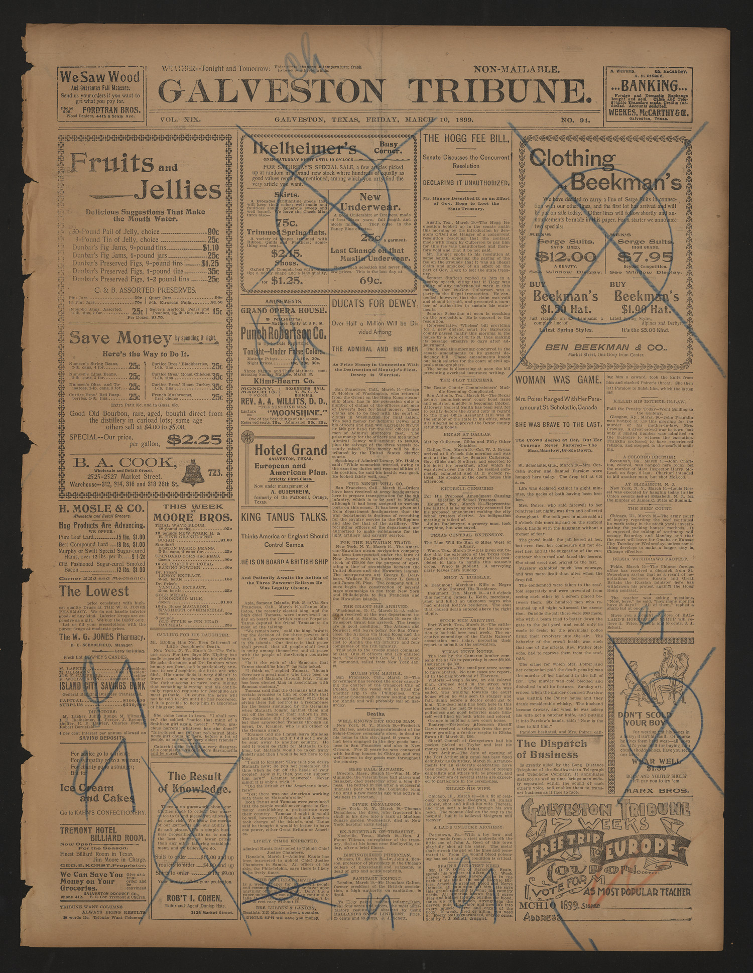 Galveston Tribune. (Galveston, Tex.), Vol. 19, No. 94, Ed. 1 Friday, March 10, 1899
                                                
                                                    [Sequence #]: 1 of 4
                                                