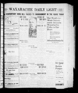 Waxahachie Daily Light (Waxahachie, Tex.), Vol. 20, No. 302, Ed. 1 Tuesday, March 11, 1913