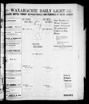 Primary view of object titled 'Waxahachie Daily Light (Waxahachie, Tex.), Vol. 20, No. 308, Ed. 1 Monday, March 17, 1913'.