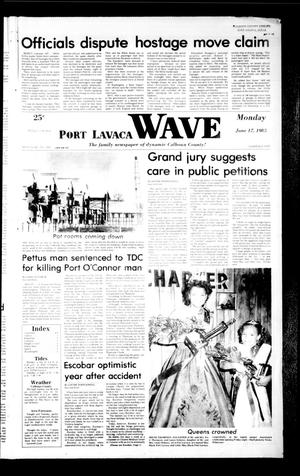 Port Lavaca Wave (Port Lavaca, Tex.), Vol. 94, No. 201, Ed. 1 Monday, June 17, 1985