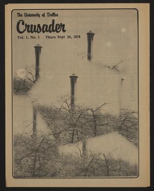 Primary view of object titled 'Crusader (Irving, Tex.), Vol. 1, No. 1, Ed. 1 Thursday, September 23, 1976'.