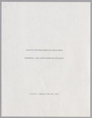 Galveston Chamber of Commerce Financial and Operating Statement, January-June 1963