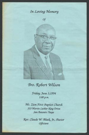 [Funeral Program for Bro. Robert Wilson, June 3, 1994]
