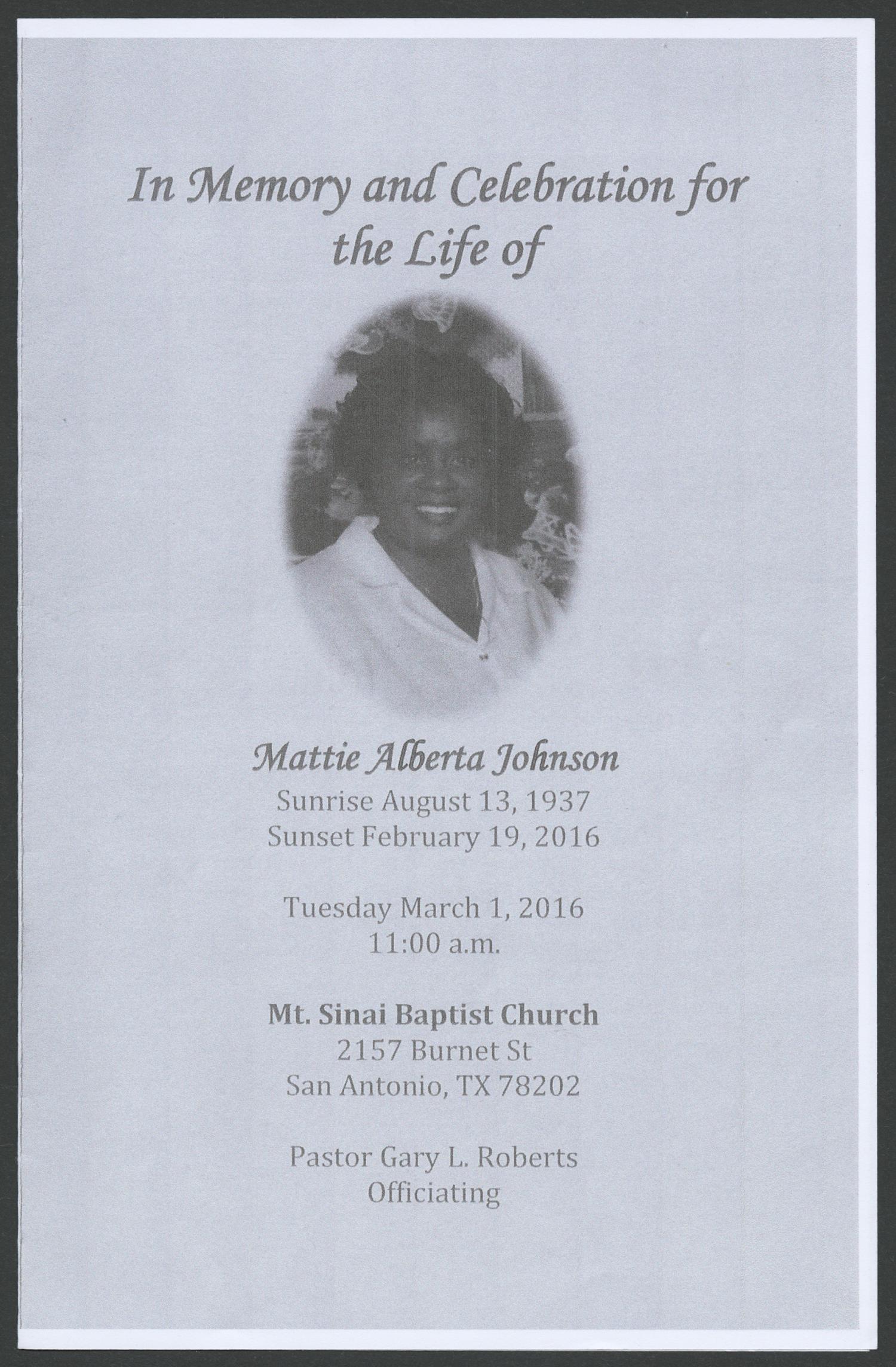 [Funeral Program for Mattie Alberta Johnson, March 1, 2016]
                                                
                                                    [Sequence #]: 1 of 3
                                                