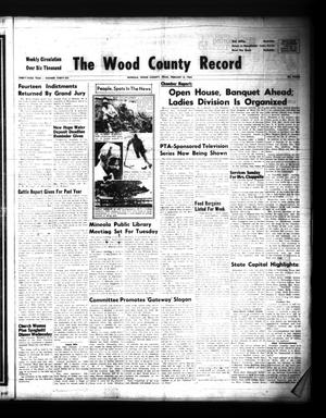 Primary view of object titled 'The Wood County Record (Mineola, Tex.), Vol. 33, No. 36, Ed. 1 Monday, February 8, 1965'.