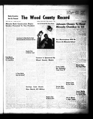 The Wood County Record (Mineola, Tex.), Vol. 33, No. 32, Ed. 1 Monday, January 11, 1965