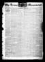 Thumbnail image of item number 1 in: 'The Texas Monument. (La Grange, Tex.), Vol. 1, No. 10, Ed. 1 Wednesday, September 25, 1850'.