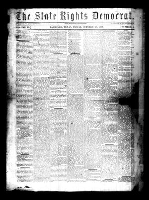 Primary view of object titled 'The State Rights Democrat. (La Grange, Tex.), Vol. 6, No. 4, Ed. 1 Friday, October 29, 1869'.