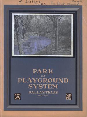 Park and Playground System, Dallas, Texas, 1921-1923 [Annual Report]