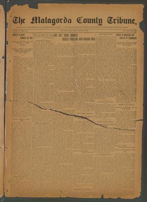 Primary view of object titled 'The Matagorda County Tribune. (Bay City, Tex.), Vol. 71, No. 2, Ed. 1 Friday, January 14, 1916'.