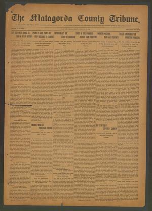 The Matagorda County Tribune. (Bay City, Tex.), Vol. 71, No. 5, Ed. 1 Friday, February 4, 1916