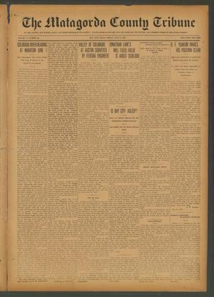 Primary view of object titled 'The Matagorda County Tribune (Bay City, Tex.), Vol. 71, No. 23, Ed. 1 Friday, June 9, 1916'.