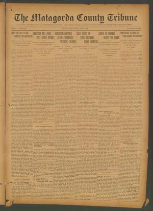 Primary view of object titled 'The Matagorda County Tribune (Bay City, Tex.), Vol. 71, No. 26, Ed. 1 Friday, June 30, 1916'.