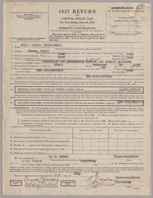 Primary view of object titled '[Texas Cotton Industries Return of Capital Stock Tax: 1937]'.