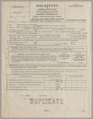 Primary view of object titled '[Texas Cotton Industries Capital-Stock Tax Return: 1940]'.