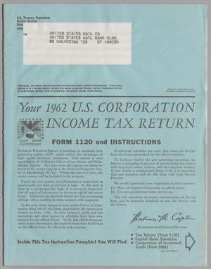 [United States National Company Form 1120, U. S. Corporation Income Tax Return: 1962]